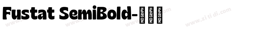 Fustat SemiBold字体转换
